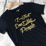 I Just Don't Like People T-Shirt