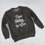 I Have Nothing to Wear Sweatshirt