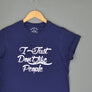 I Just Don't Like People T-Shirt