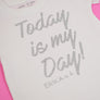 Today is My Day T-Shirt