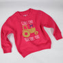 Girls Like Tractors Too Sweatshirt