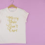 Messy Hair Don't Care T-Shirt