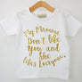 My Mamma Don't Like You T-Shirt