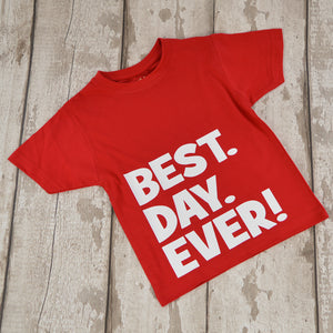 Best Day Ever (Block) T-Shirt