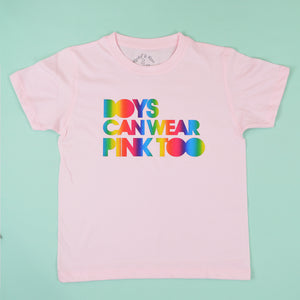 Boys Can Wear Pink Too T-Shirt