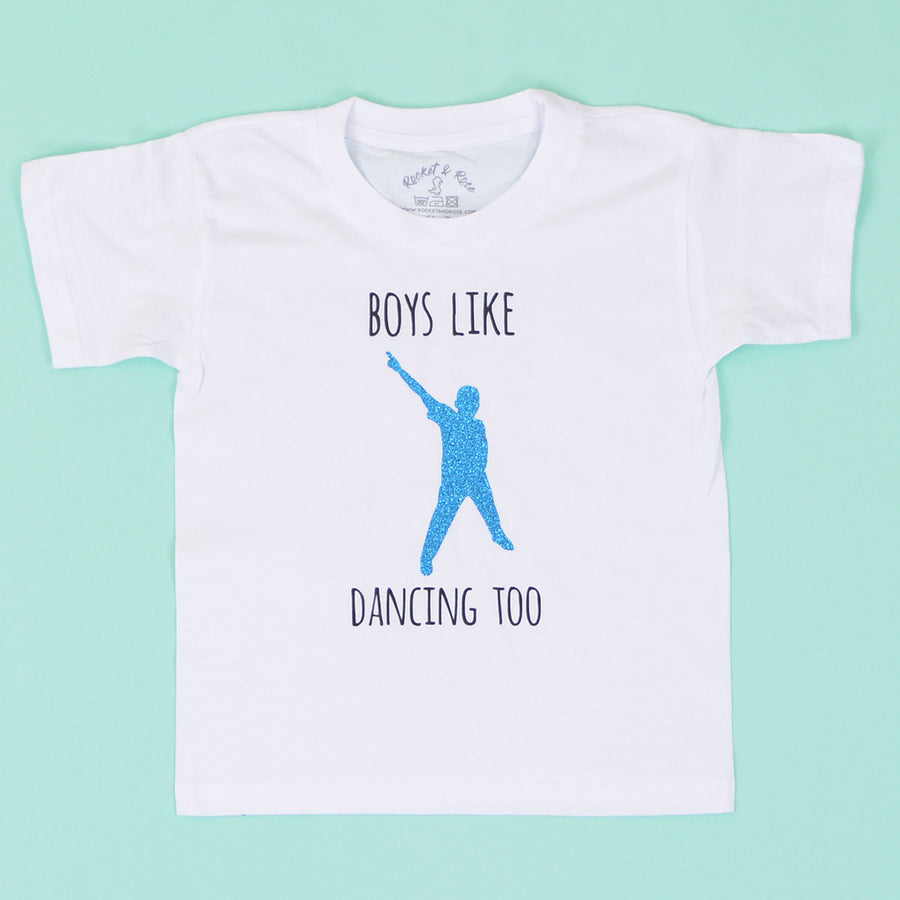 Boys Like Dancing Too T-Shirt