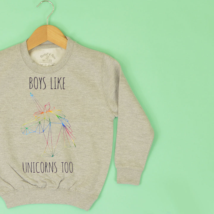 Boys Like Unicorns Too Sweatshirt