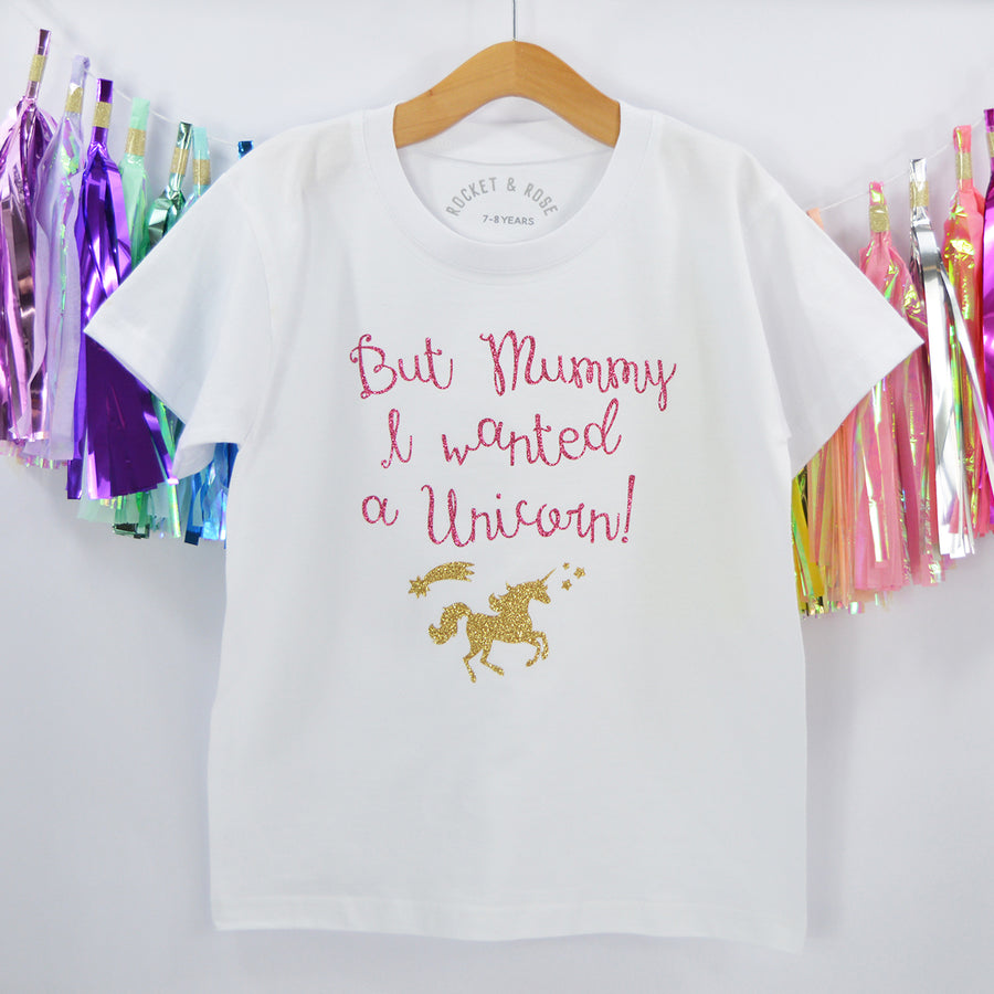 But Mummy I wanted a Unicorn