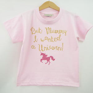 But Mummy I wanted a Unicorn