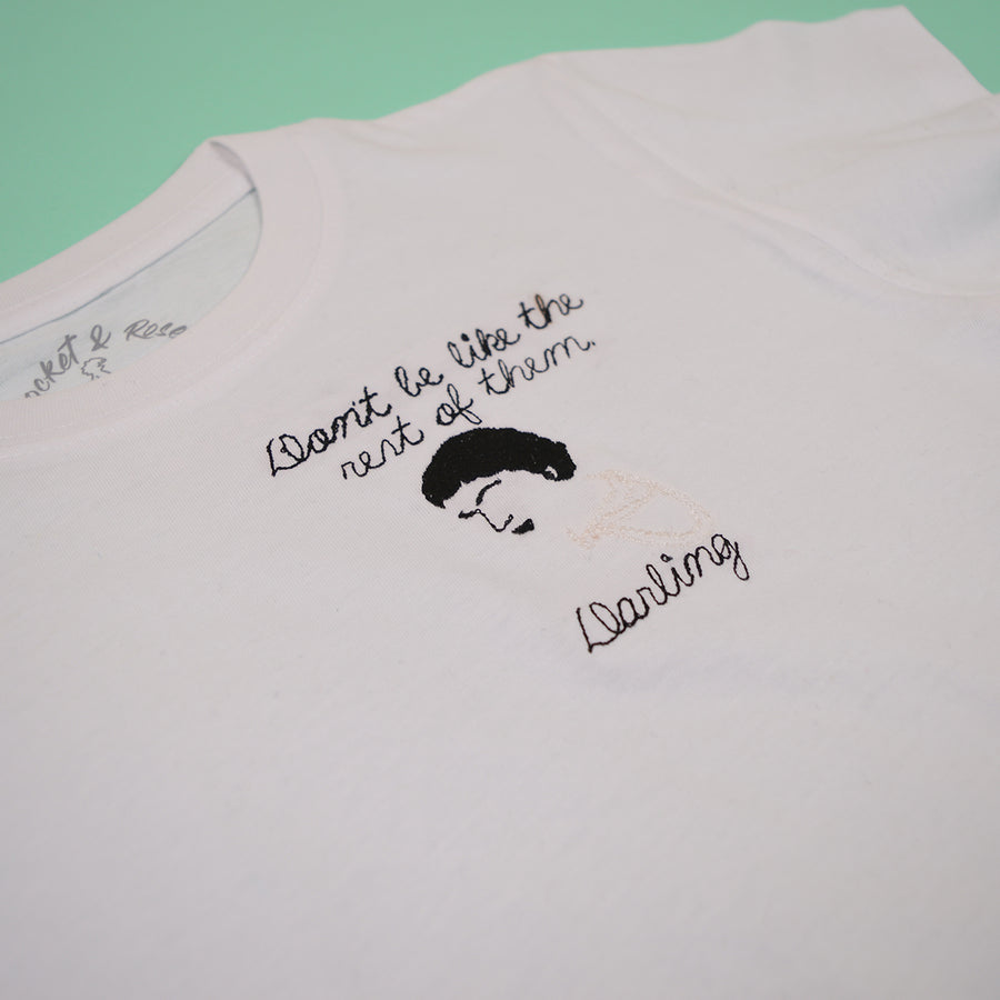 Don't be like the rest of them, darling Sweatshirt