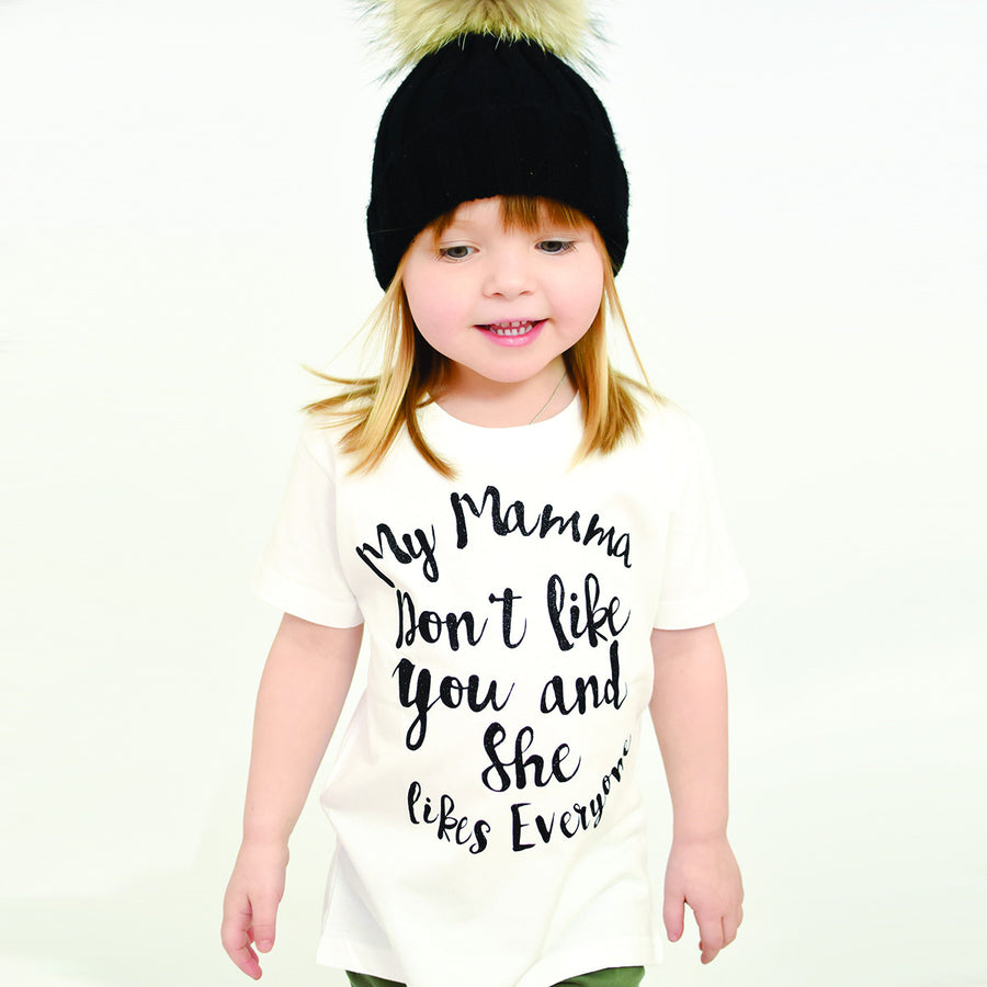 My Mamma Don't Like You T-Shirt