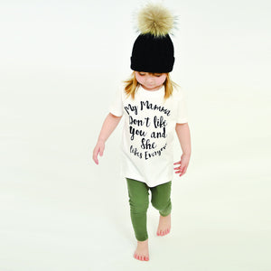 My Mamma Don't Like You T-Shirt