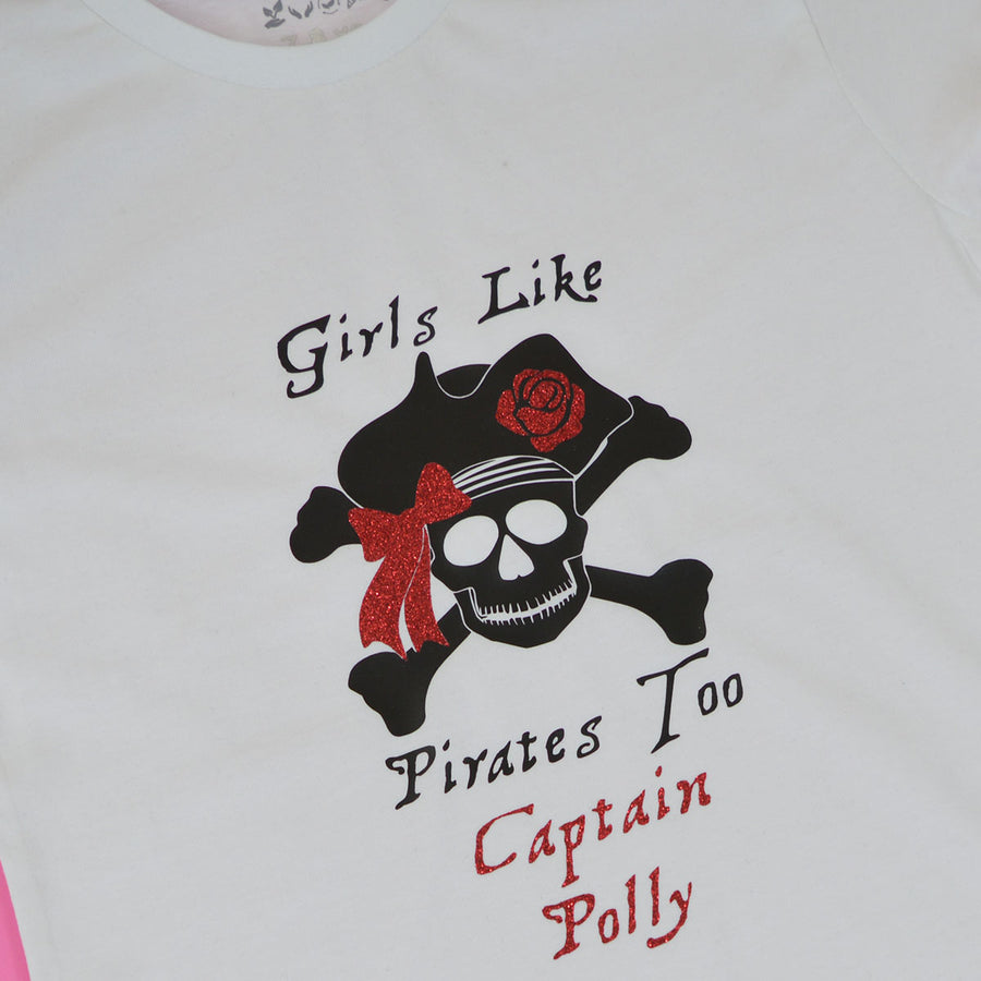 Girls Like Pirates Too T-Shirt