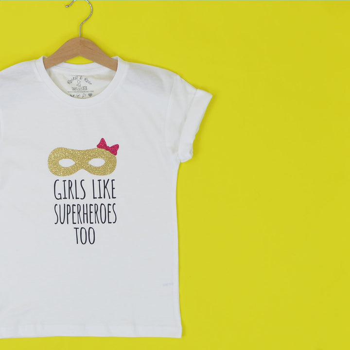 Girls Like Superheroes Too T-Shirt