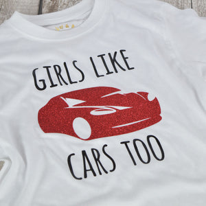 Girls Like Cars Too T-Shirt