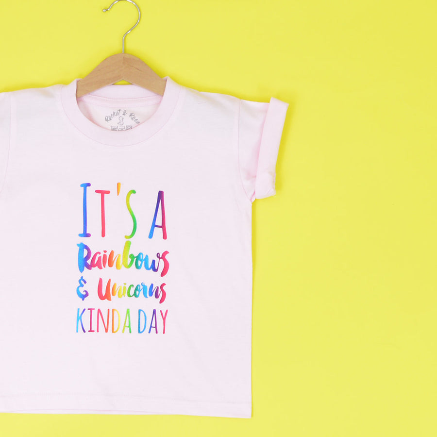 It's a Rainbows & Unicorns Kinda Day T Shirt