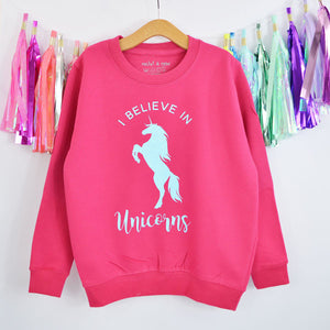 I Believe in Unicorns Sweatshirt