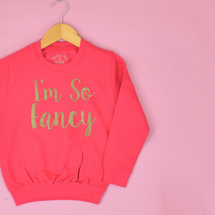 I'm So Fancy Sweatshirt