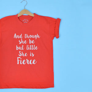 Little But Fierce T-Shirt