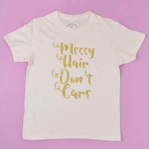 Messy Hair Don't Care T-Shirt