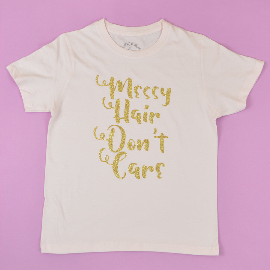 Messy Hair Don't Care T-Shirt