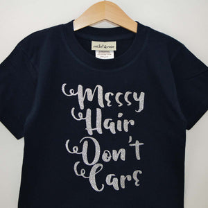 Messy Hair Don't Care T-Shirt