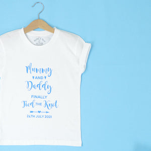 Mummy & Daddy Finally Tied the Knot T-Shirt