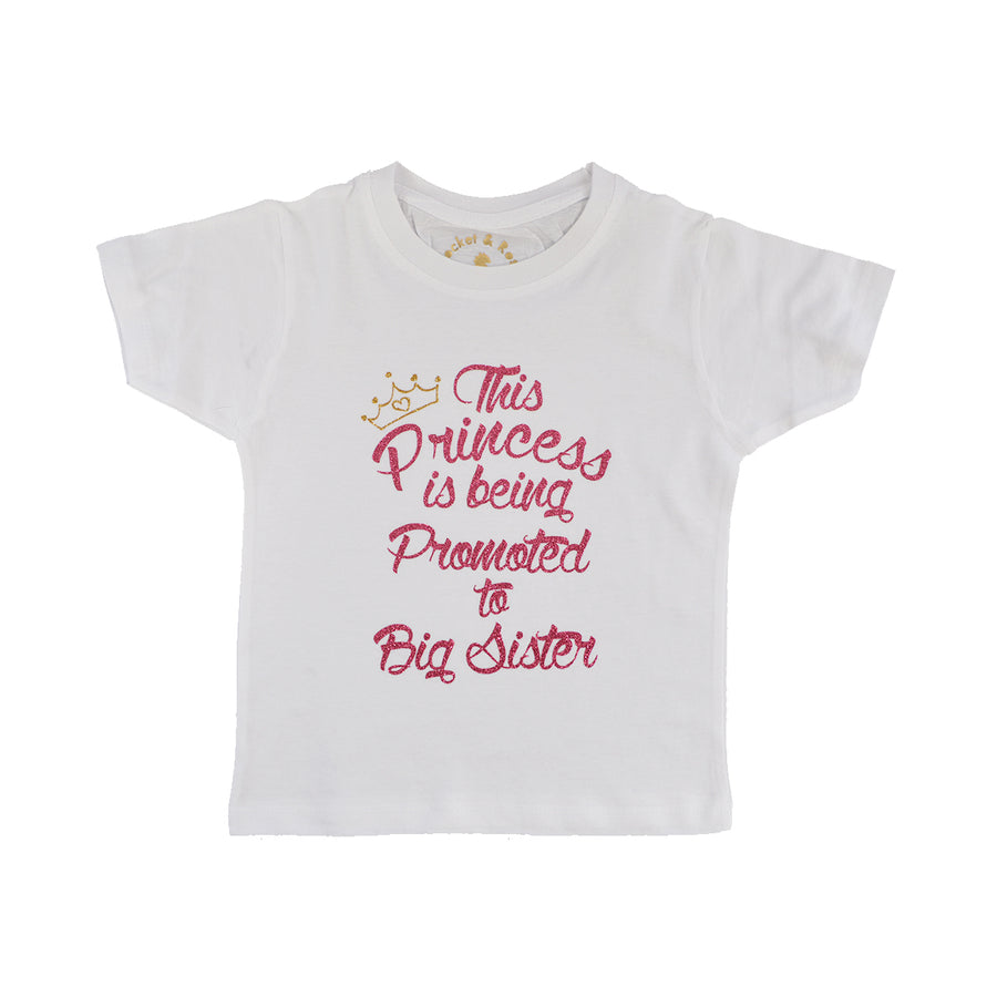 This Princess is going to be promoted to Big Sister T-Shirt