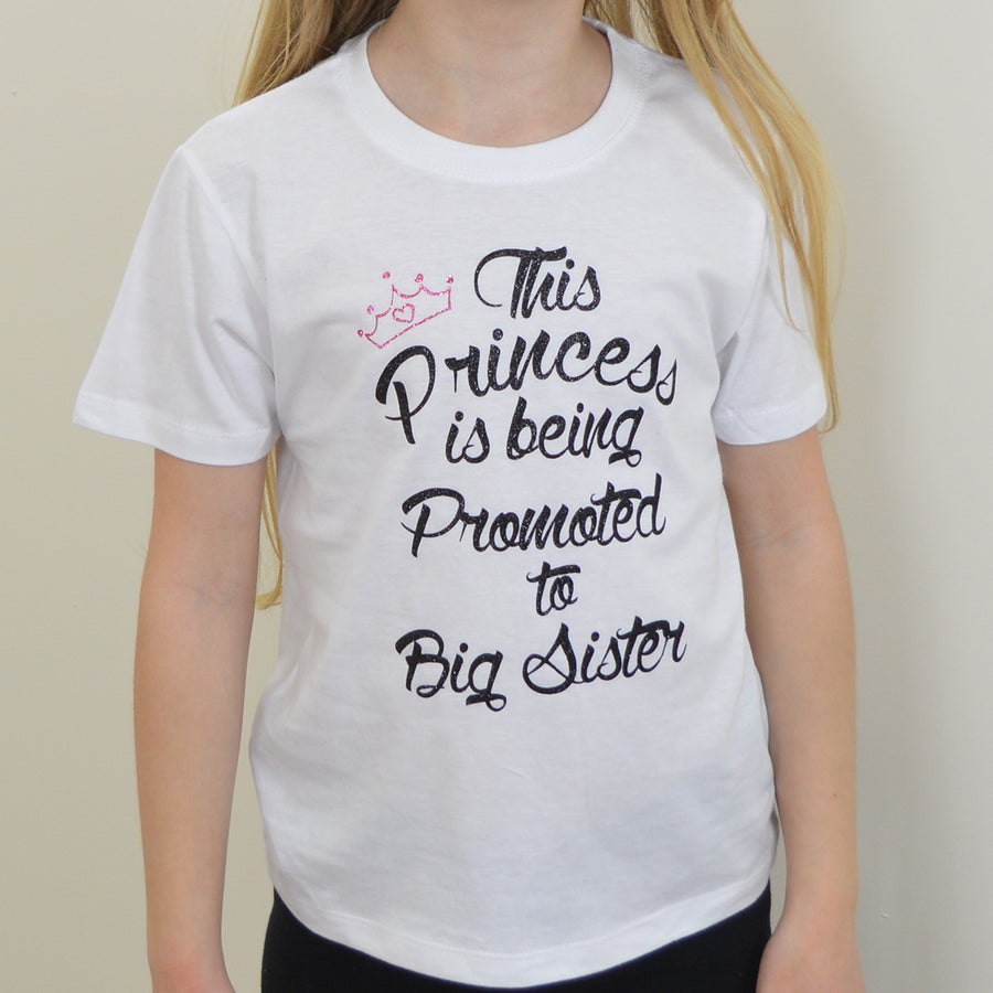 This Princess is going to be promoted to Big Sister T-Shirt