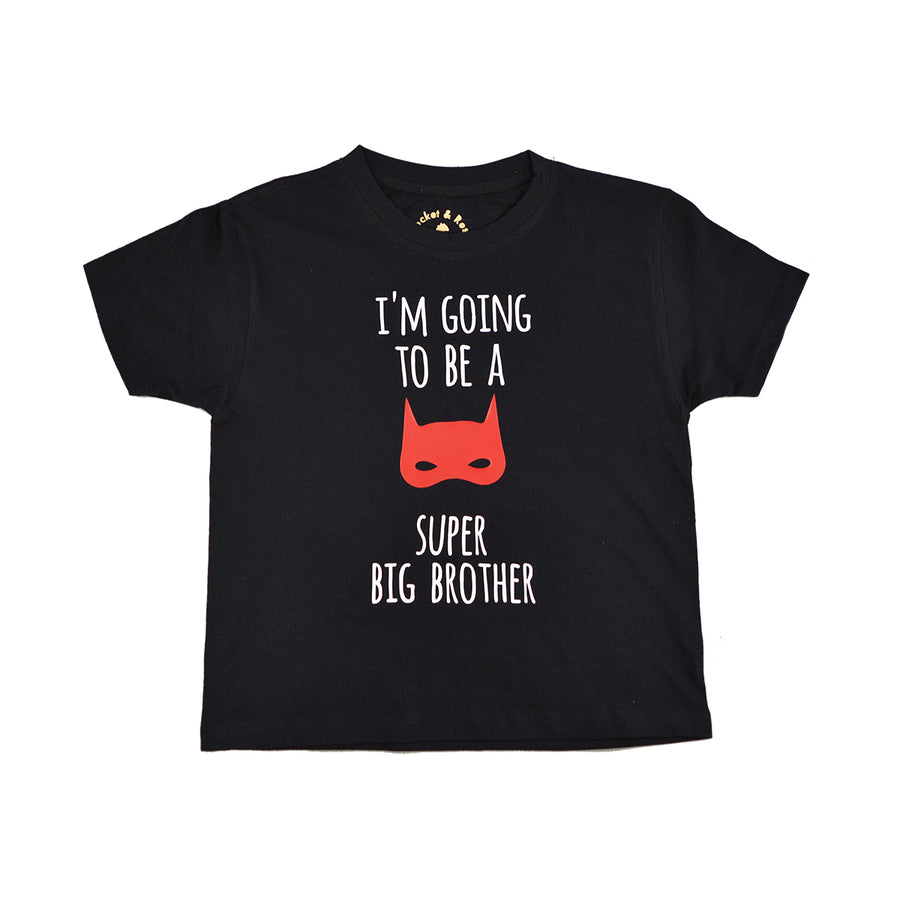 I'm going to be a Super Big Brother T-Shirt