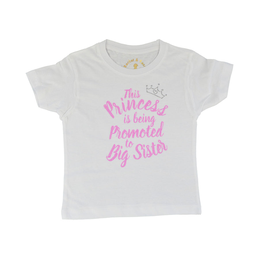 This Princess is going to be promoted to Big Sister T-Shirt