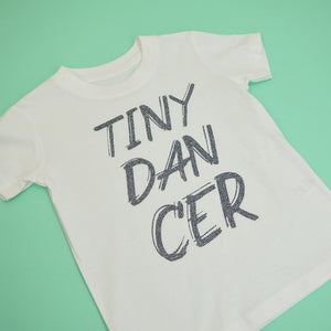 Tiny Dancer T-Shirt