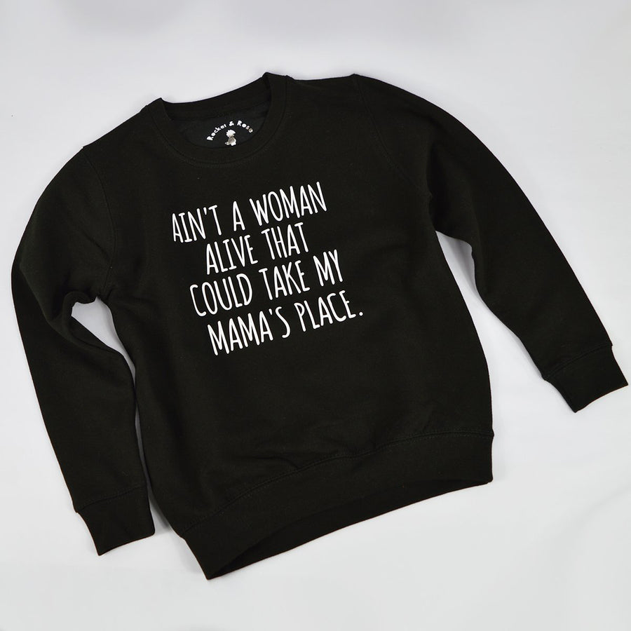 Ain't A Woman Alive Sweatshirt