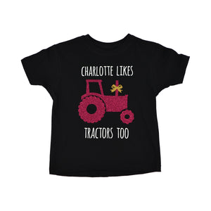 Girls Like Tractors Too T-Shirt