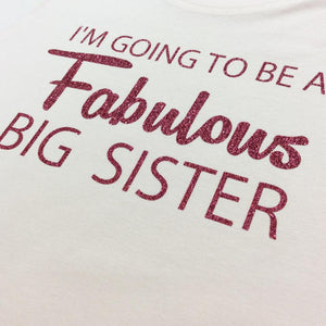 Fabulous Big Sister T-Shirt