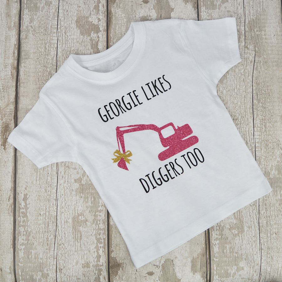 Girls Like Diggers Too T-Shirt