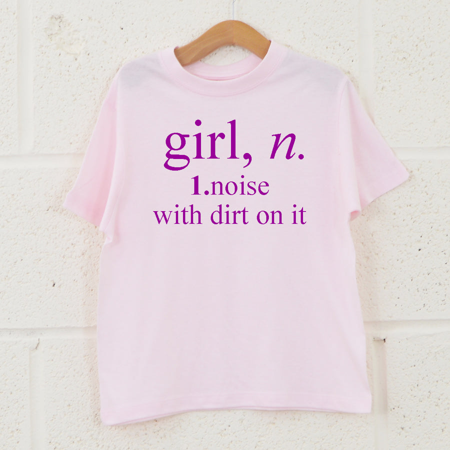 Girl Noise with dirt on it T-Shirt
