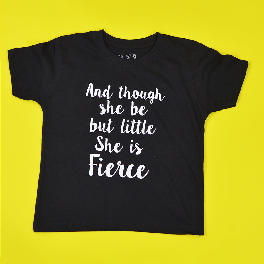 Little But Fierce T-Shirt