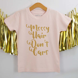 Messy Hair Don't Care T-Shirt