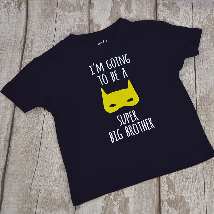 I'm going to be a Super Big Brother T-Shirt