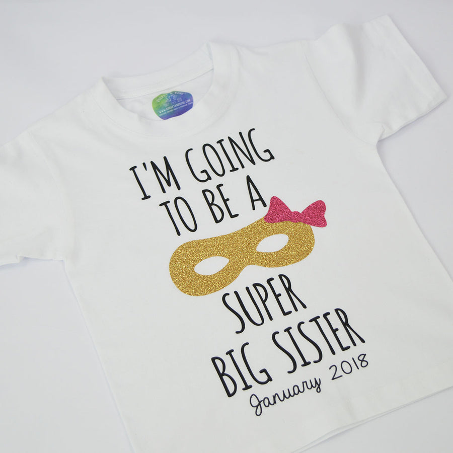 I'm going to be a Super Big Sister T-Shirt
