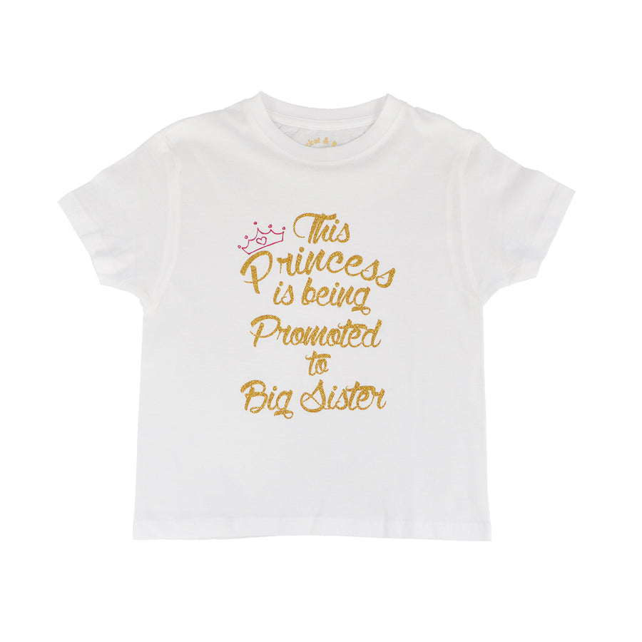 This Princess is going to be promoted to Big Sister T-Shirt